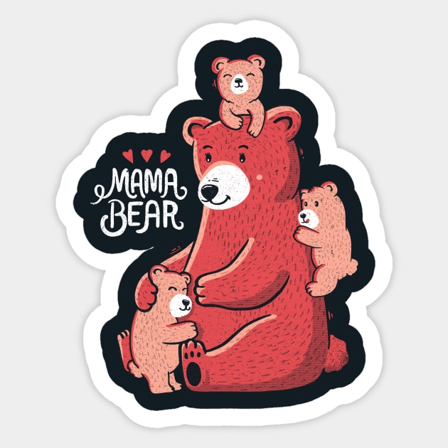 Mama Bear Sticker by Tobe_Fonseca